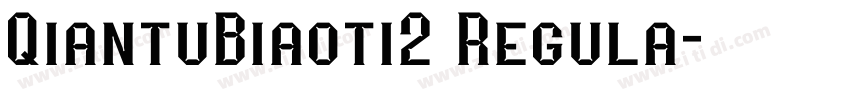 QiantuBiaoti2 Regula字体转换